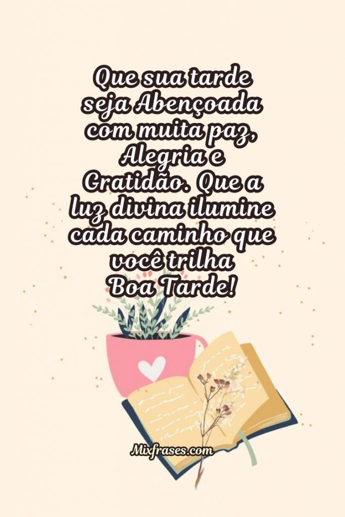 Frase de boa tarde com fé - Mix Frases